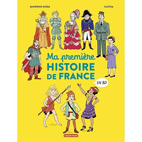 BD éducative Ma première histoire de France pour filles de 9 ans, aventure historique captivante.