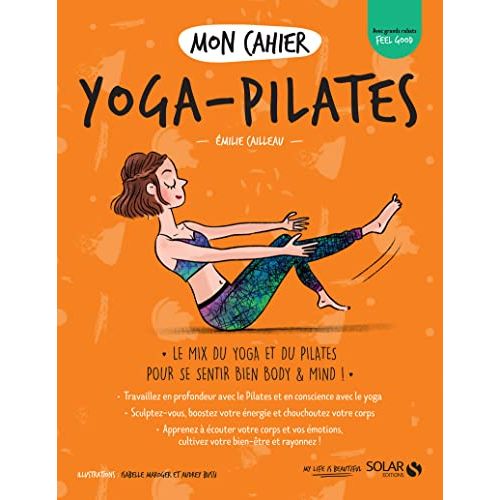 Guide yoga-pilates personnalisé pour débutants et confirmés