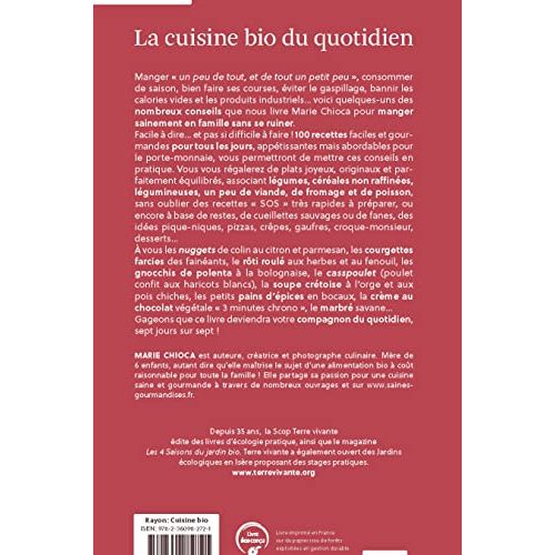 Guide de recettes bio écologiques La cuisine bio du quotidien par Marie Chioca avec astuces d'économie et photographies culinaires.