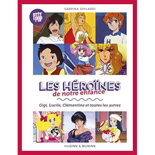 Livre nostalgie héroïnes enfance pour femme cinquantenaire, édition Huginn et Muninn.