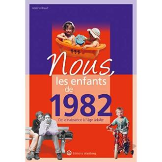 Livre nostalgique pour ceux nés en 1982, couverture colorée avec souvenirs des années 80 et 90