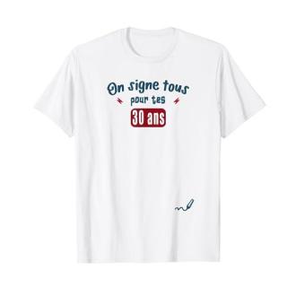 Tee-shirt personnalisé 30 ans avec signatures et messages pour un cadeau mémorable