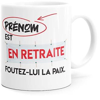 Mug personnalisable en céramique AAA pour retraite avec prénom et message humoristique, durable et micro-ondes safe.