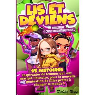 Livre inspirant 'Lis et Deviens' avec biographies de femmes influentes et projets créatifs pour jeunes filles