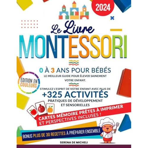 Livre Montessori Serena De Micheli pour le développement éducatif des enfants 0-3 ans avec 325 activités ludiques et éducatives